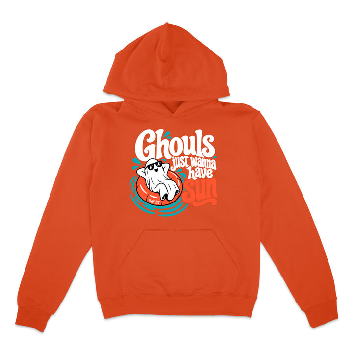 Ghouls Just Wanna Have Sun Hoodie
