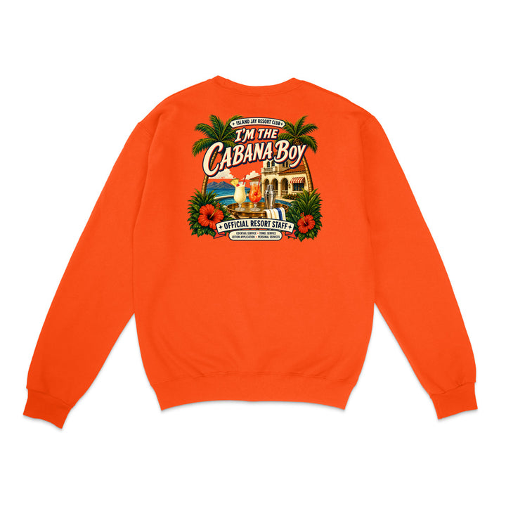 An orange crewneck sweatshirt shown from the back, featuring a large graphic print with the text 'I'm The Cabana Boy' and a tropical resort illustration.