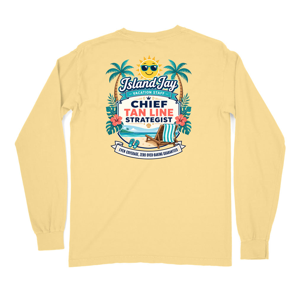 Chief Tanline Strategist Long Sleeve Shirt