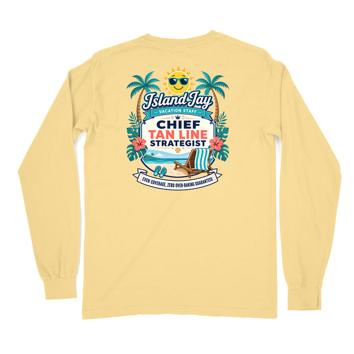 Chief Tanline Strategist Long Sleeve Shirt