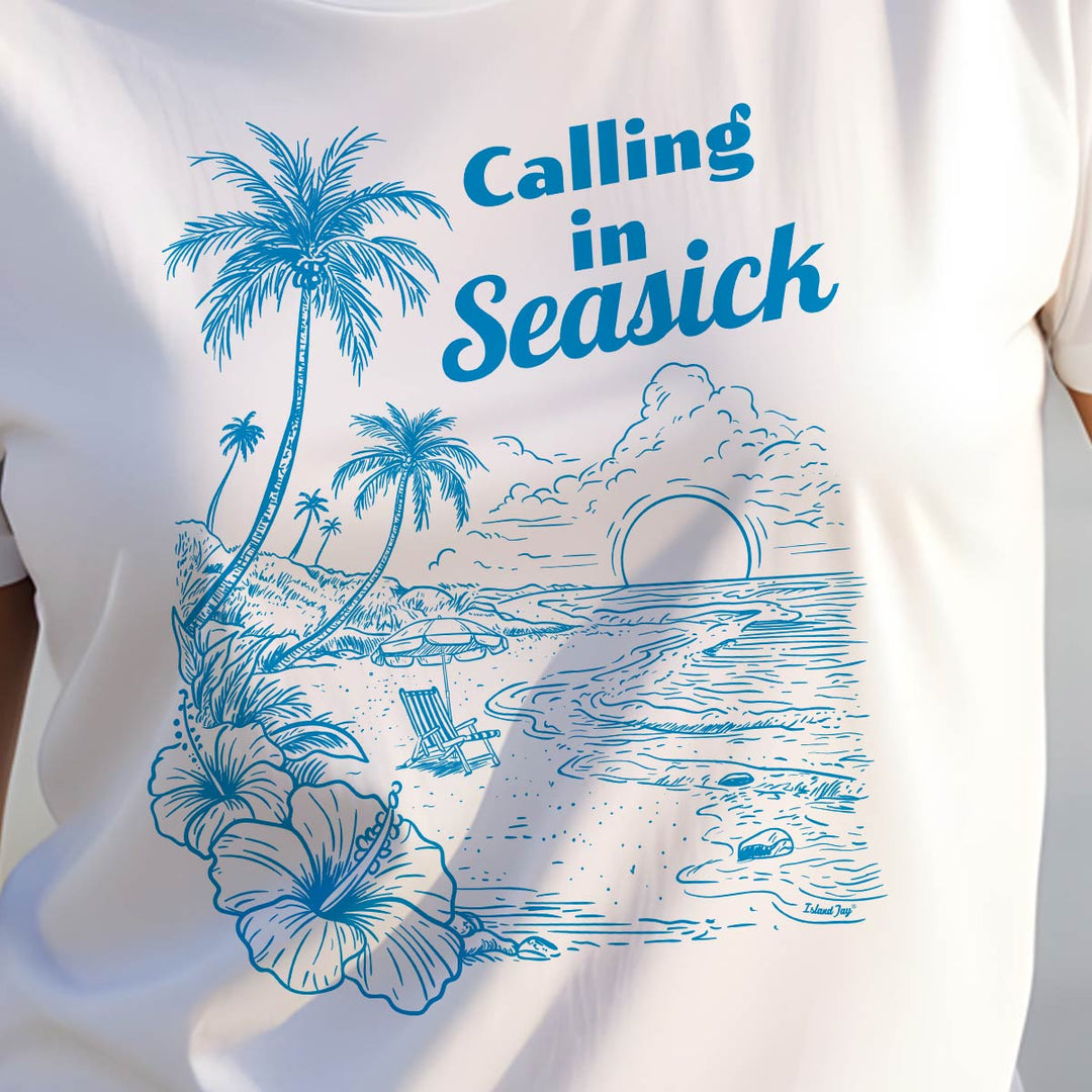 Women's Calling In Seasick T-Shirt