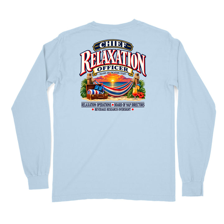 Chief Relaxation Officer Long Sleeve Shirt