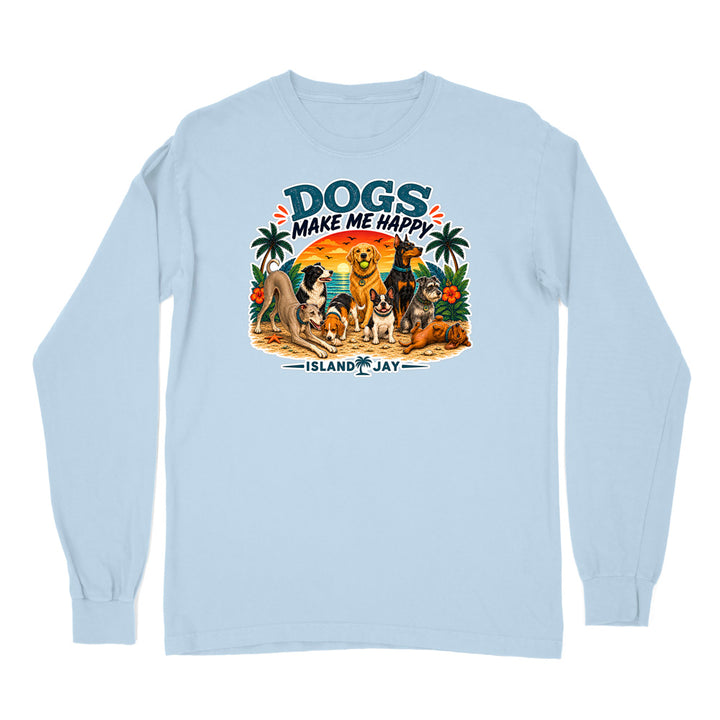 Dogs Make Me Happy Long Sleeve Shirt