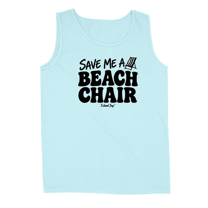 A light blue sleeveless tank top with a black graphic print on the front that reads 'SAVE ME A BEACH CHAIR' 