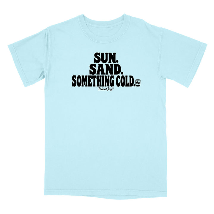 A light blue short-sleeve crewneck t-shirt with a black graphic text print reading 'SUN. SAND. Something Cold