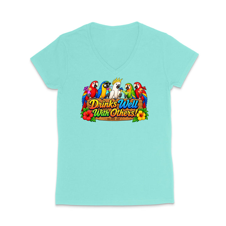 Drinks Well With Others Parrots Women’s V-Neck T-Shirt