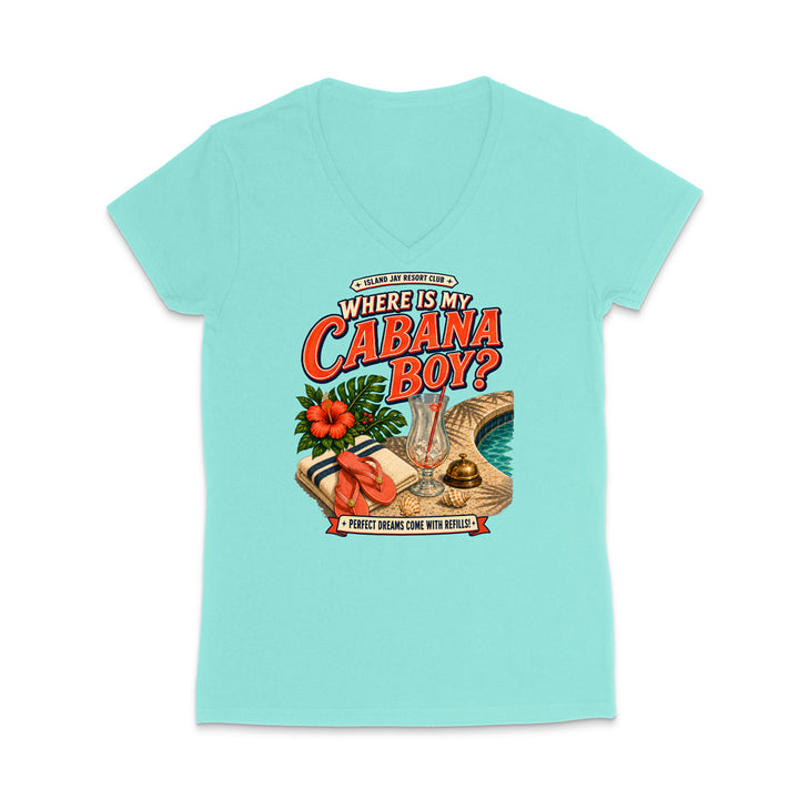 A light aqua V-neck t-shirt with a colorful graphic print on the front. The graphic features the text 'WHERE IS MY CABANA BOY?' in red and orange lettering, accompanied by illustrations of a hibiscus flower, a red lobster, a flip-flop, and a pool.