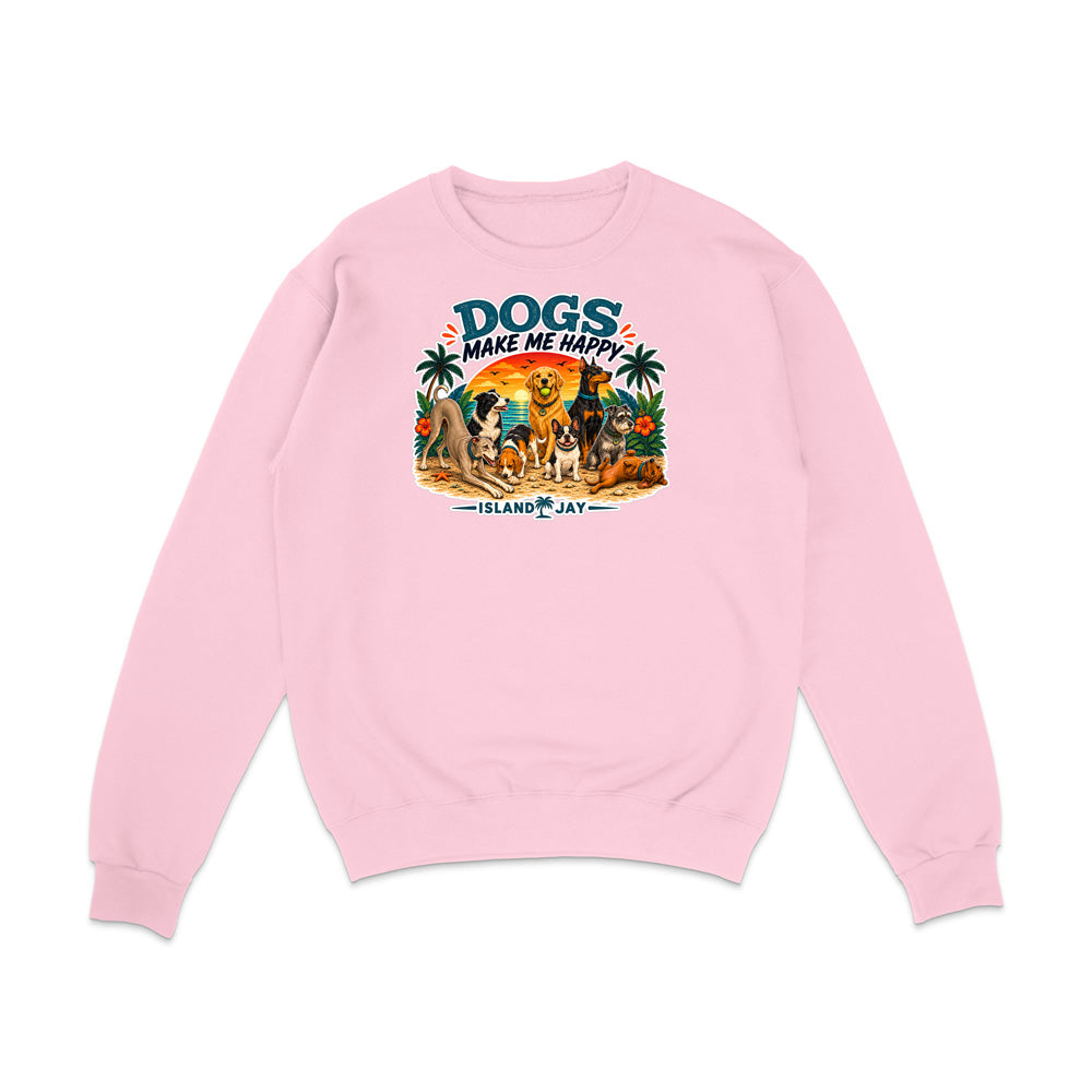 Dogs Make Me Happy Sweatshirt