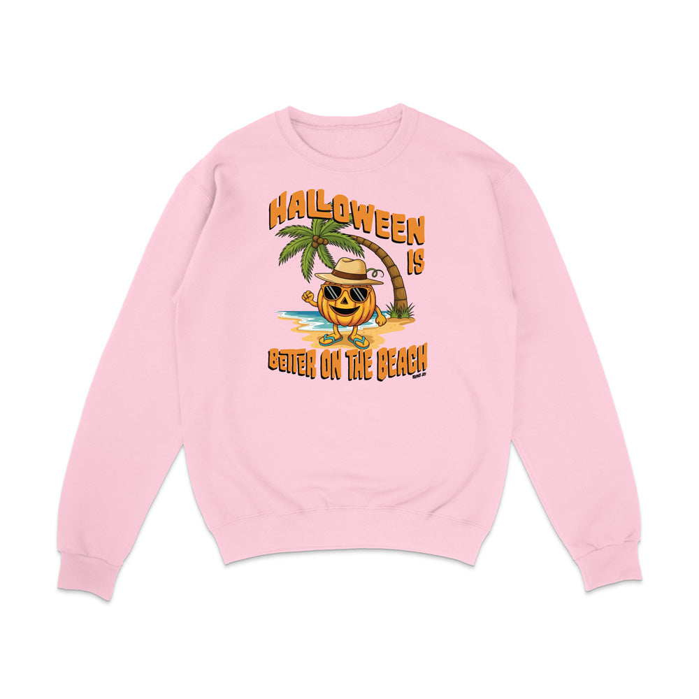 Halloween Is Better On The Beach Sweatshirt