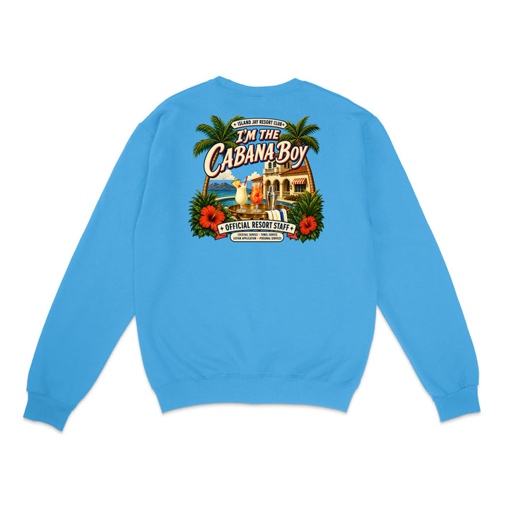 A light blue crewneck sweatshirt shown from the back, featuring a large colorful graphic print with palm trees, red hibiscus flowers, a beach resort scene, and the text 'I'm The Cabana Boy' and 'Official Resort Staff'.