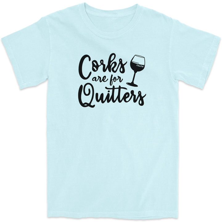 Corks Are For Quitters Wine T-Shirt Chambray Light Blue