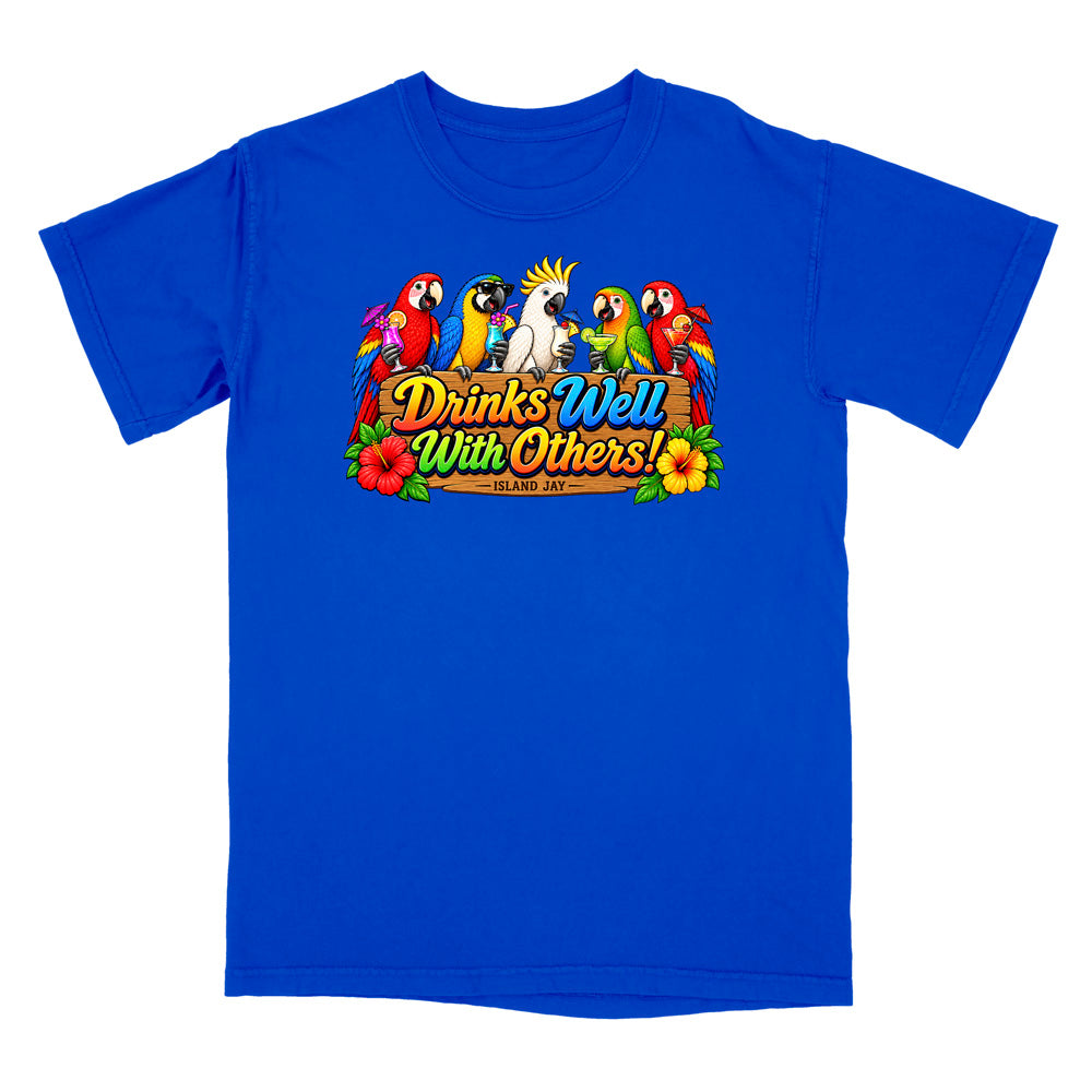 Drinks Well With Others Parrots T-Shirt