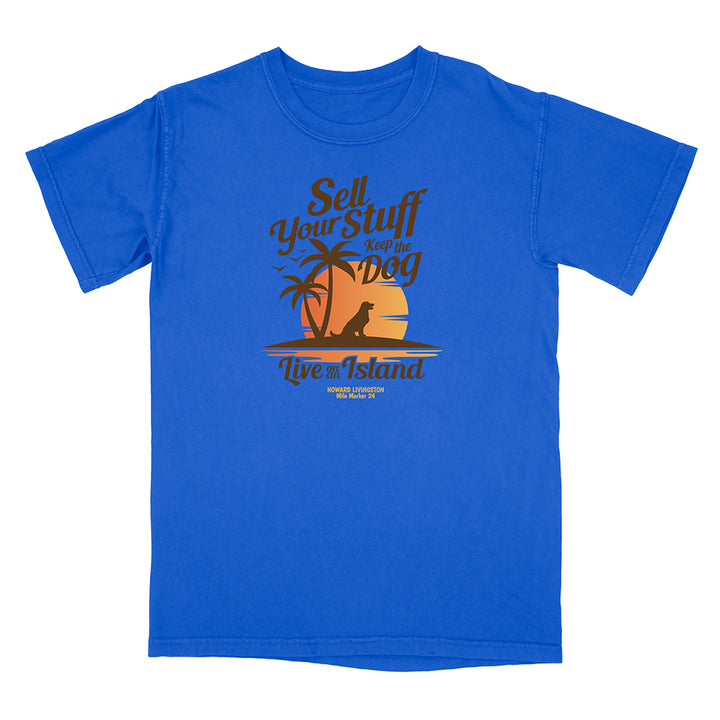 Howard Livingston Sell Your Stuff Keep The Dog Graphic Version T-Shirt