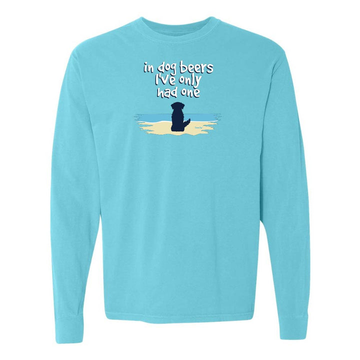 Blue Long sleeve shirt with a cute dog on a beach graphic and text reading "In dog beers I've only had one".