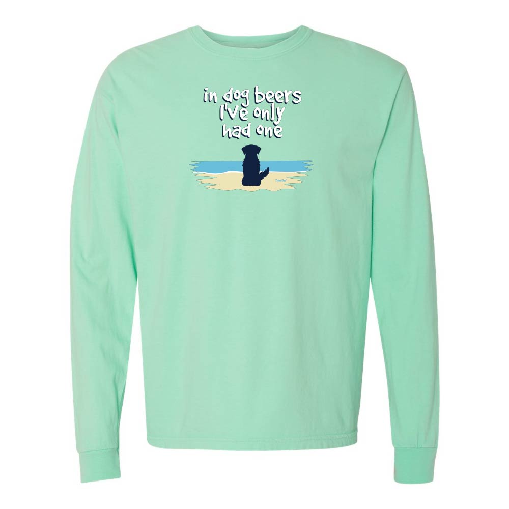 Mint green Long sleeve shirt with a cute dog on a beach graphic and text reading "In dog beers I've only had one".