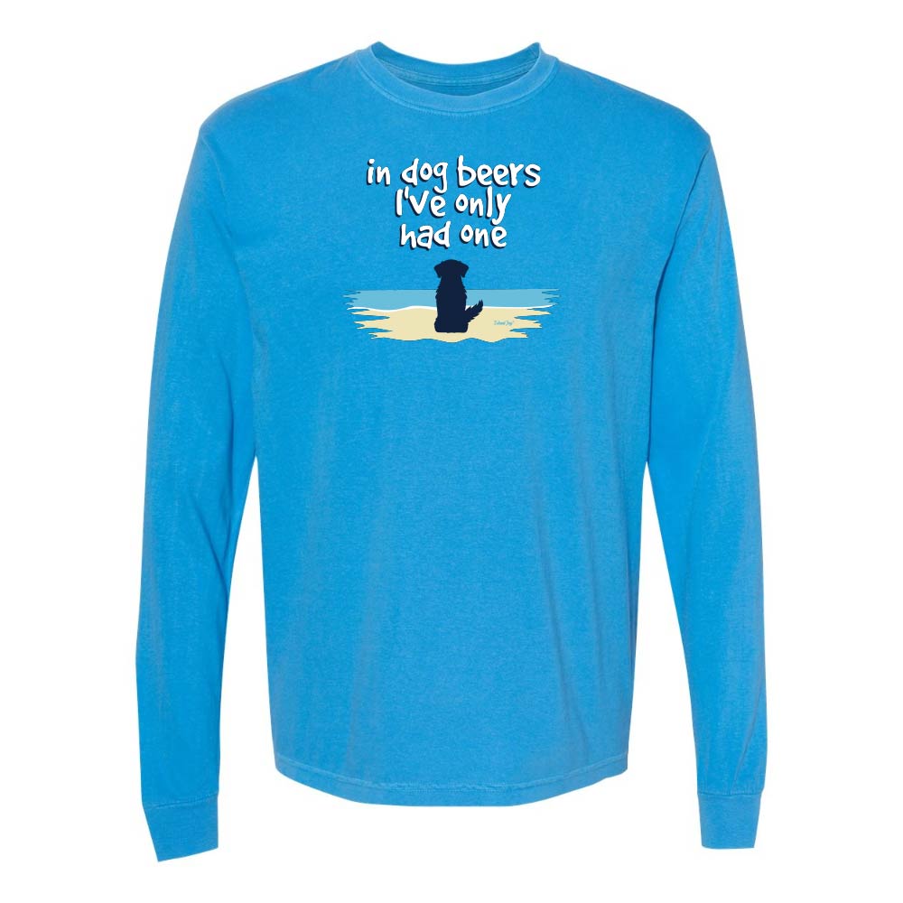 Blue Long sleeve shirt with a cute dog on a beach graphic and text reading "In dog beers I've only had one".