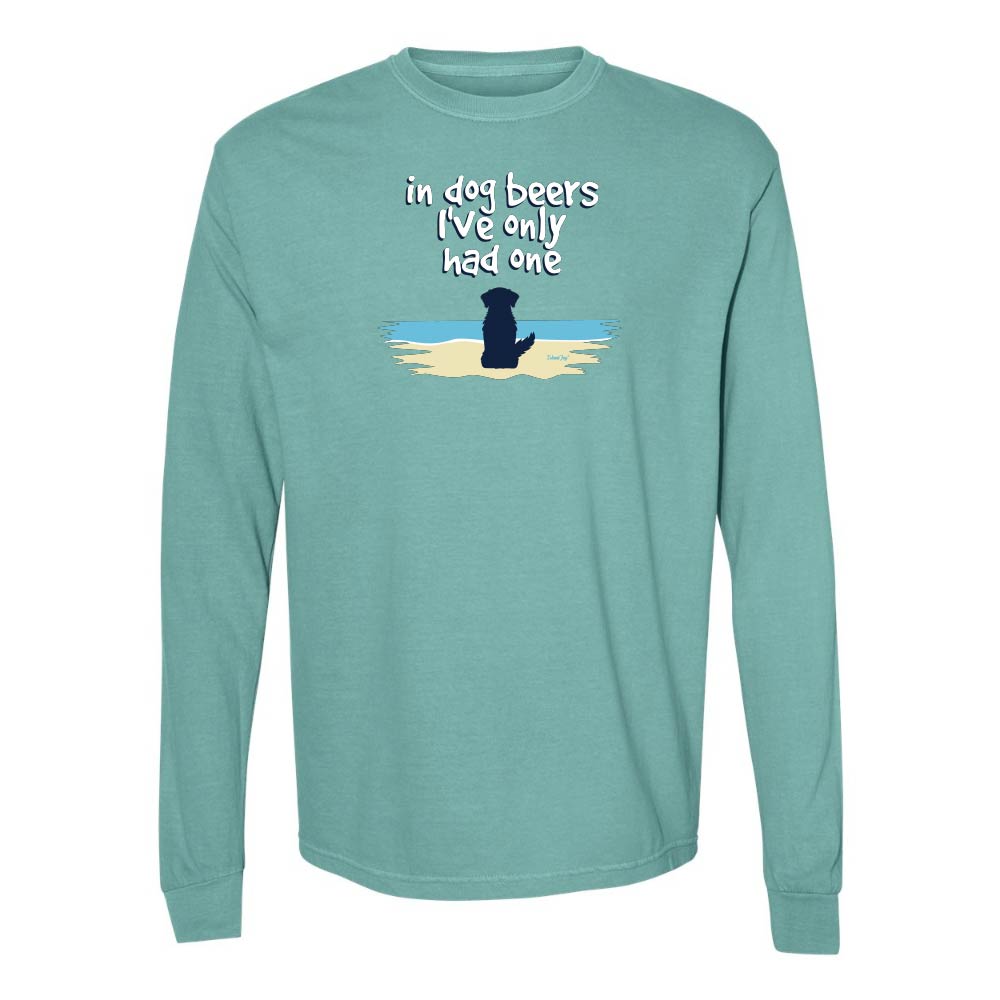 Teal Long sleeve shirt with a cute dog on a beach graphic and text reading "In dog beers I've only had one".
