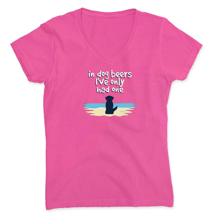 Hot pink v-neck t-shirt with a cute dog on a beach graphic and text reading "In dog beers I've only had one".