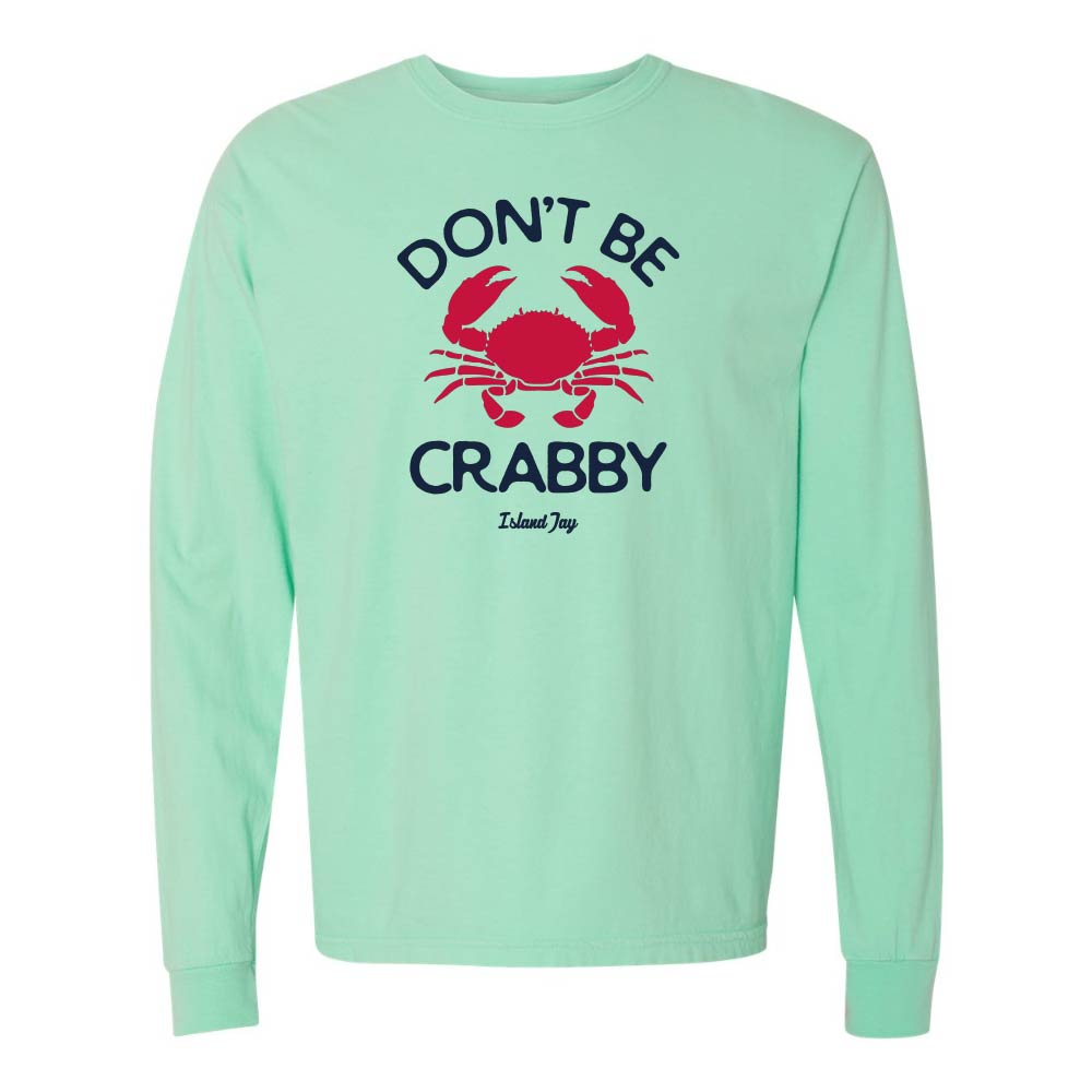 Mint green long sleeve with red crab graphic and text reading "Don't Be Crabby".