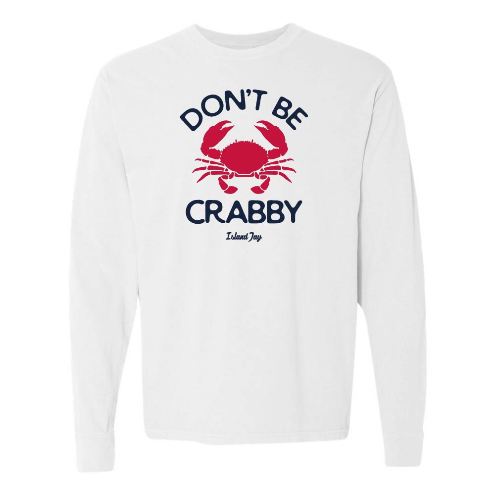 White long sleeve with red crab graphic and text reading "Don't Be Crabby".