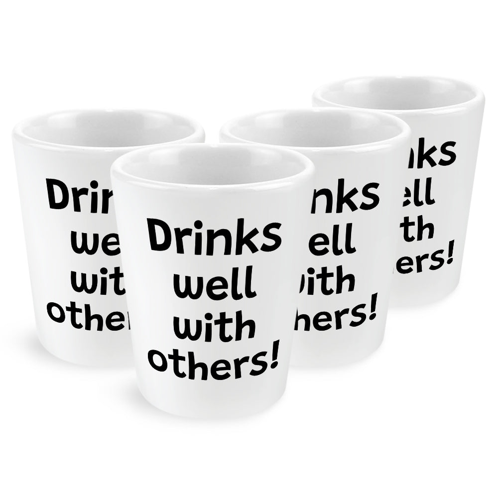 Drinks Well With Others Shot Glass 4 Pack