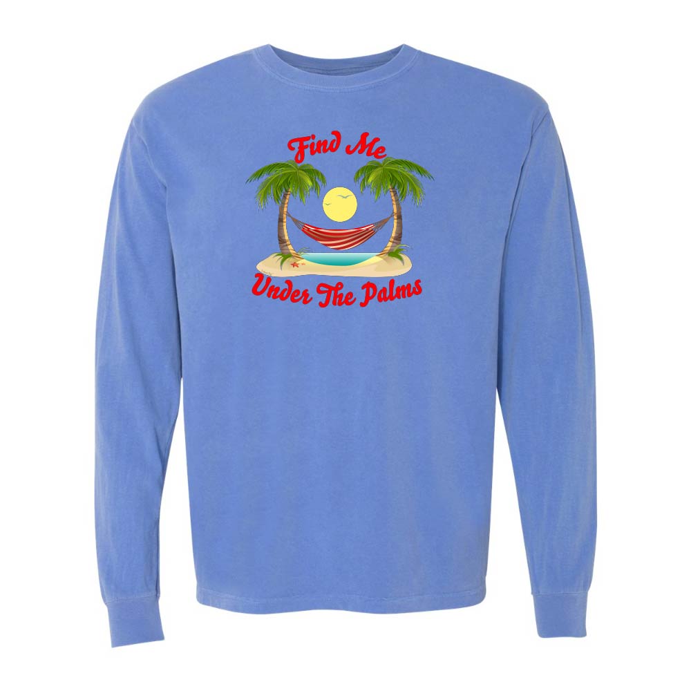 Blue Longsleeve T-Shirt with beach, hammock, and palm trees graphic and text reading "Find Me Under The Palms".