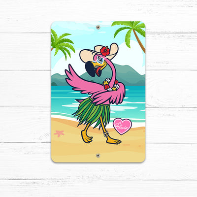 Felicia The Flamingo Hula Ways 8" x 12" Funny Flamingo Sign