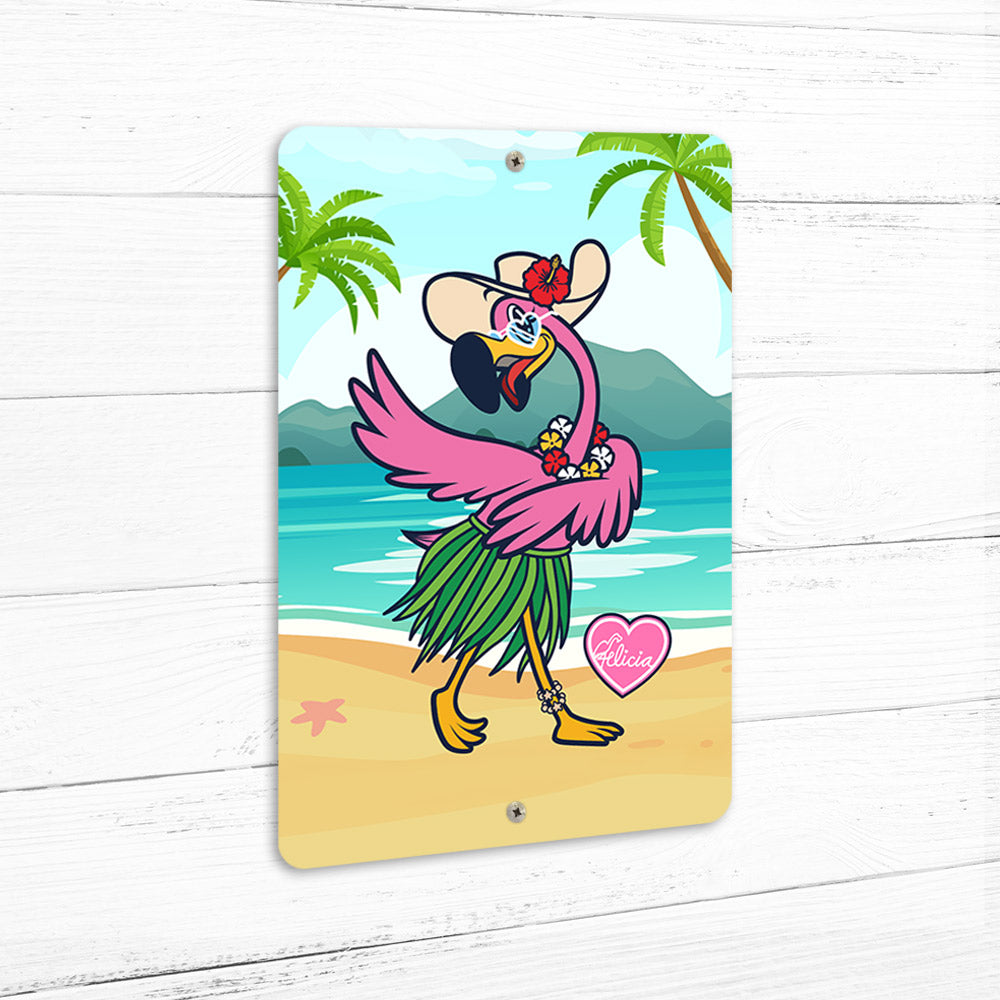 Felicia The Flamingo Hula Ways 8" x 12" Funny Flamingo Sign