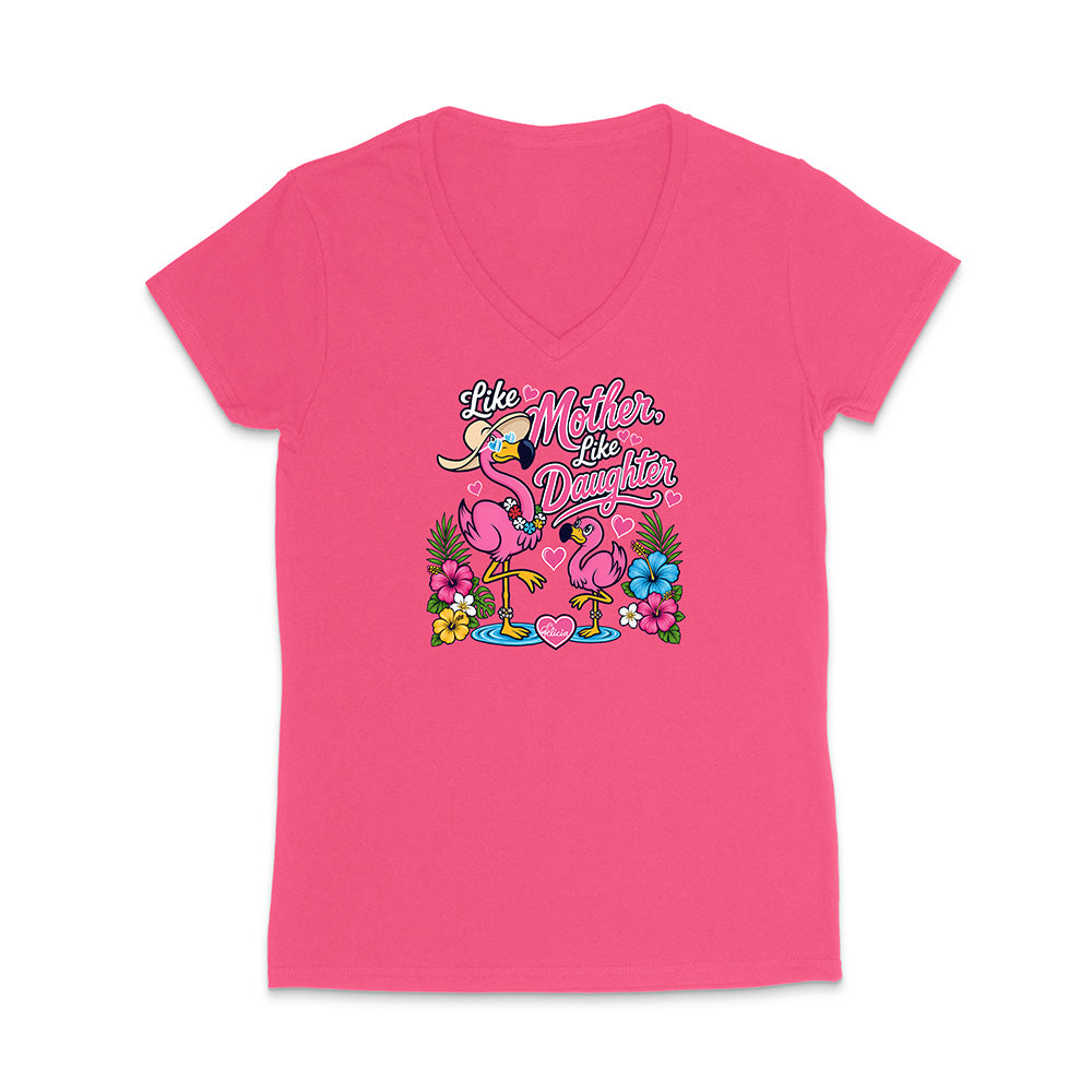 Felicia The Flamingo - Like Mother Like Daughter V-Neck T-Shirt