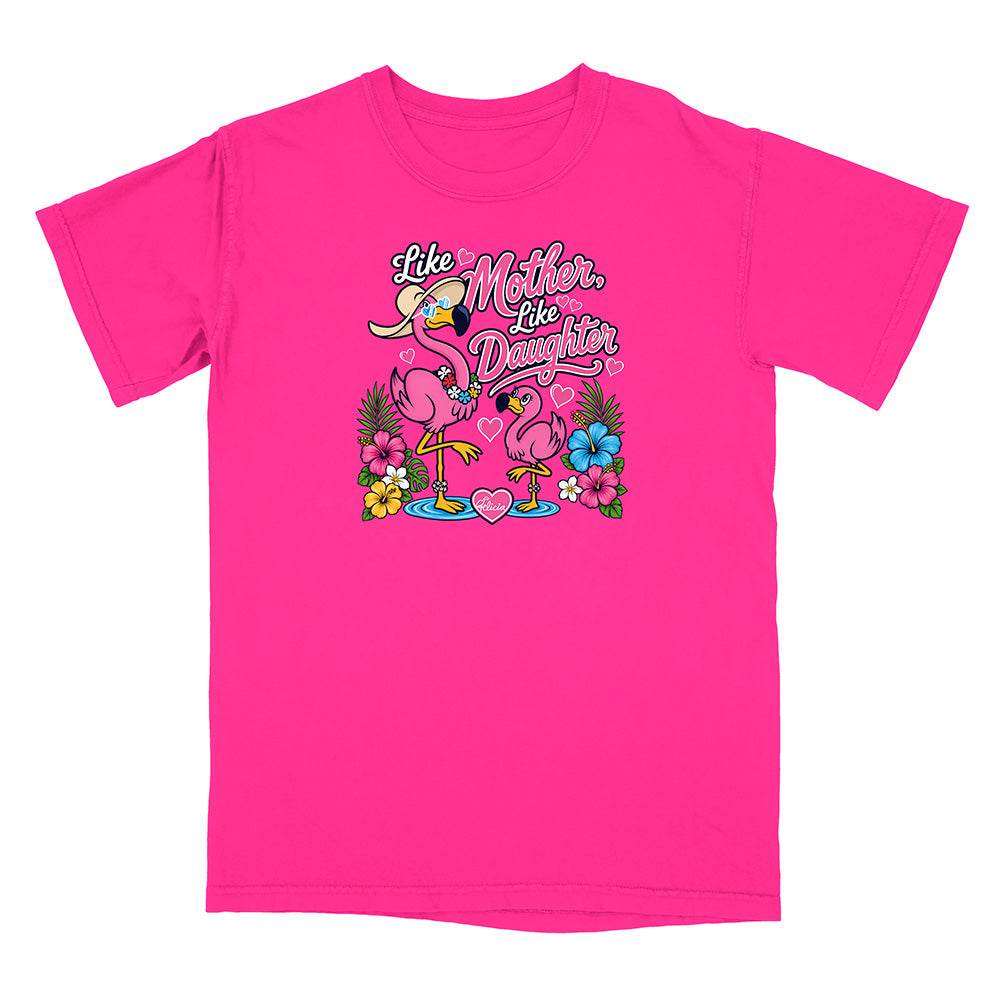 Felicia The Flamingo - Like Mother Like Daughter T-Shirt