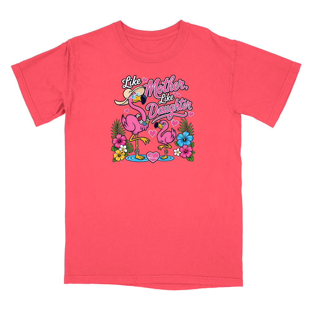 Felicia The Flamingo - Like Mother Like Daughter T-Shirt