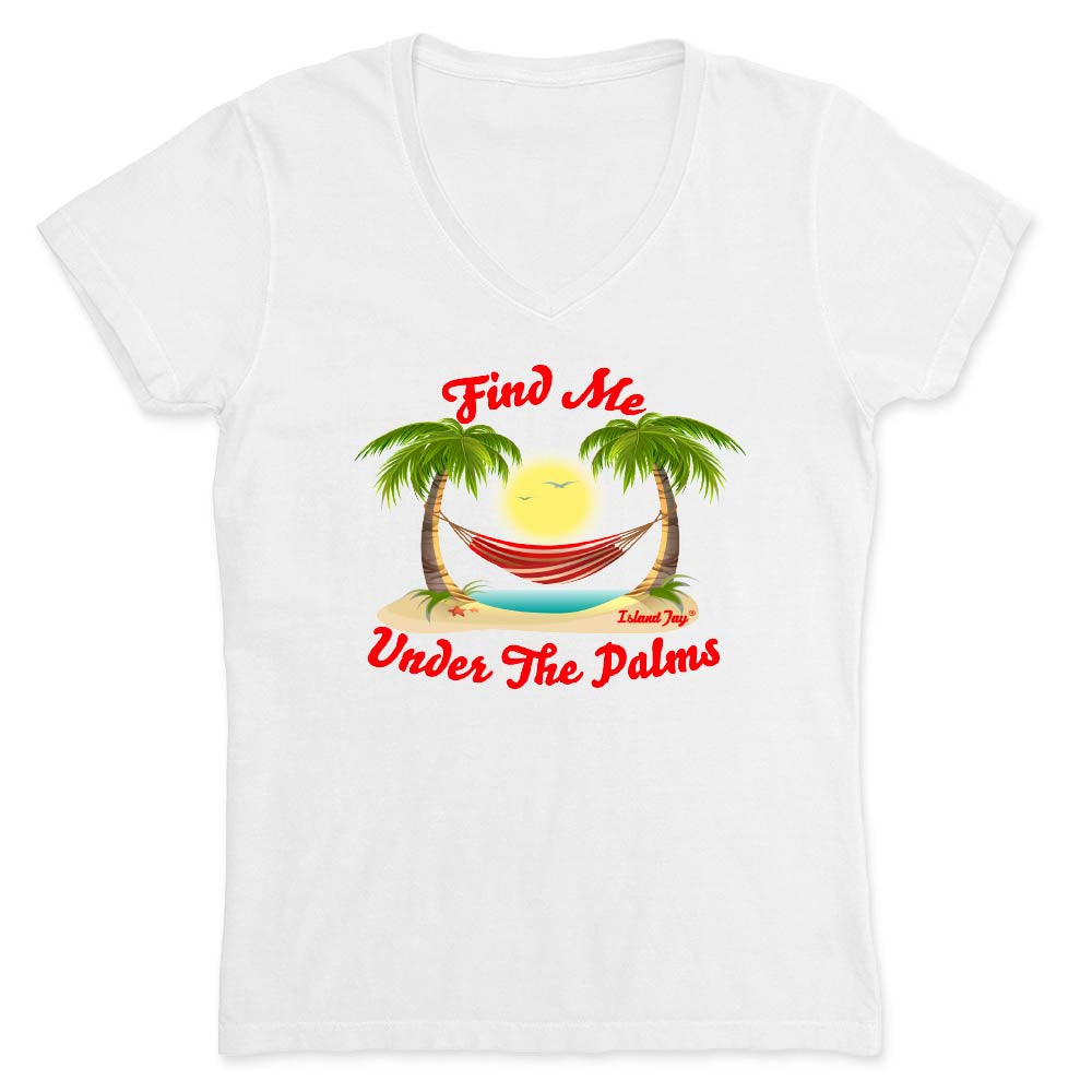 White t-shirt with a tropical graphic and the text "Find Me Under the Palms"