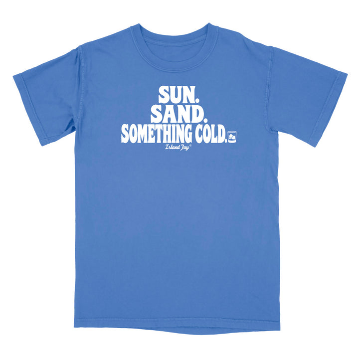 A blue short-sleeve t-shirt with a white graphic text print reading 'SUN. SAND. Something Cold
