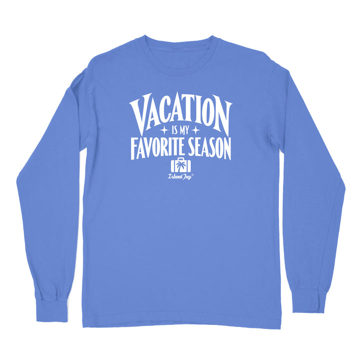 Blue long sleeve shirt with "Vacation Is My Favorite Season" Design in white
