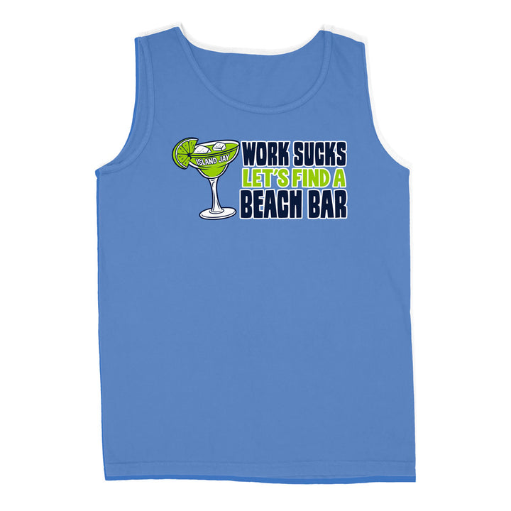 Work Sucks Let's Find a Beach Bar Original Tank Top