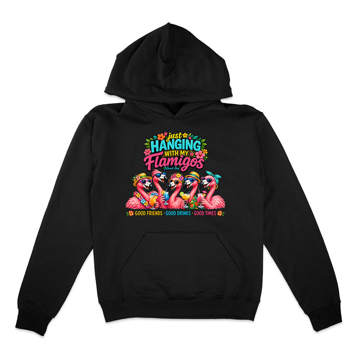 Hanging With My Flamigos Hoodie