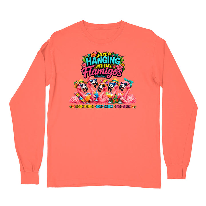 Hanging With My Flamigos Long Sleeve Shirt