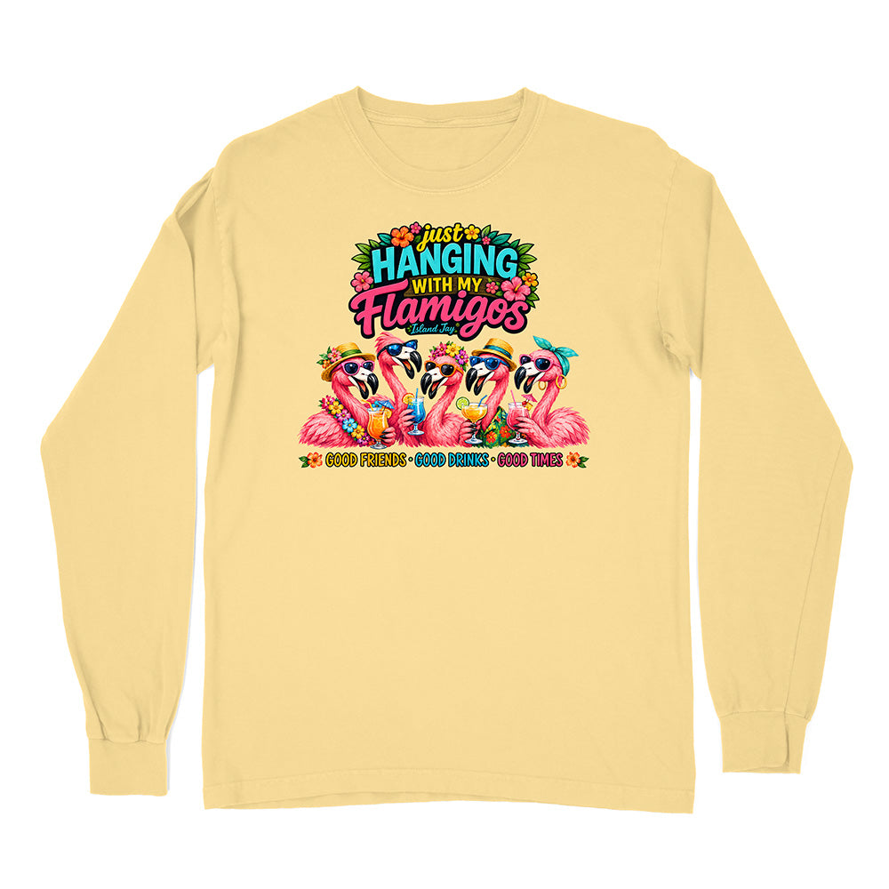 Hanging With My Flamigos Long Sleeve Shirt
