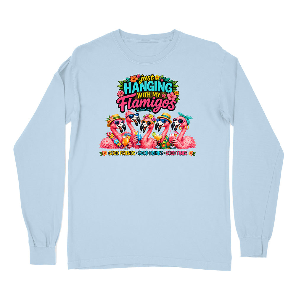Hanging With My Flamigos Long Sleeve Shirt