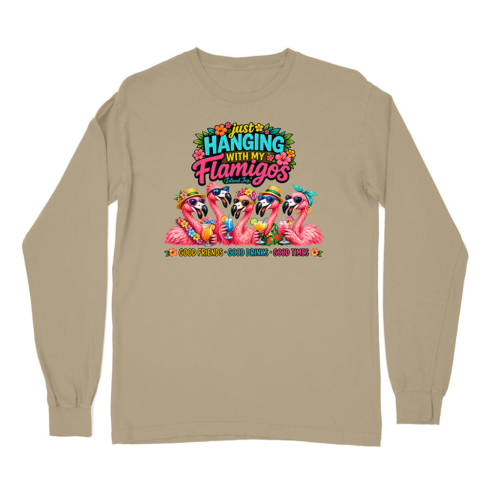 Hanging With My Flamigos Long Sleeve Shirt