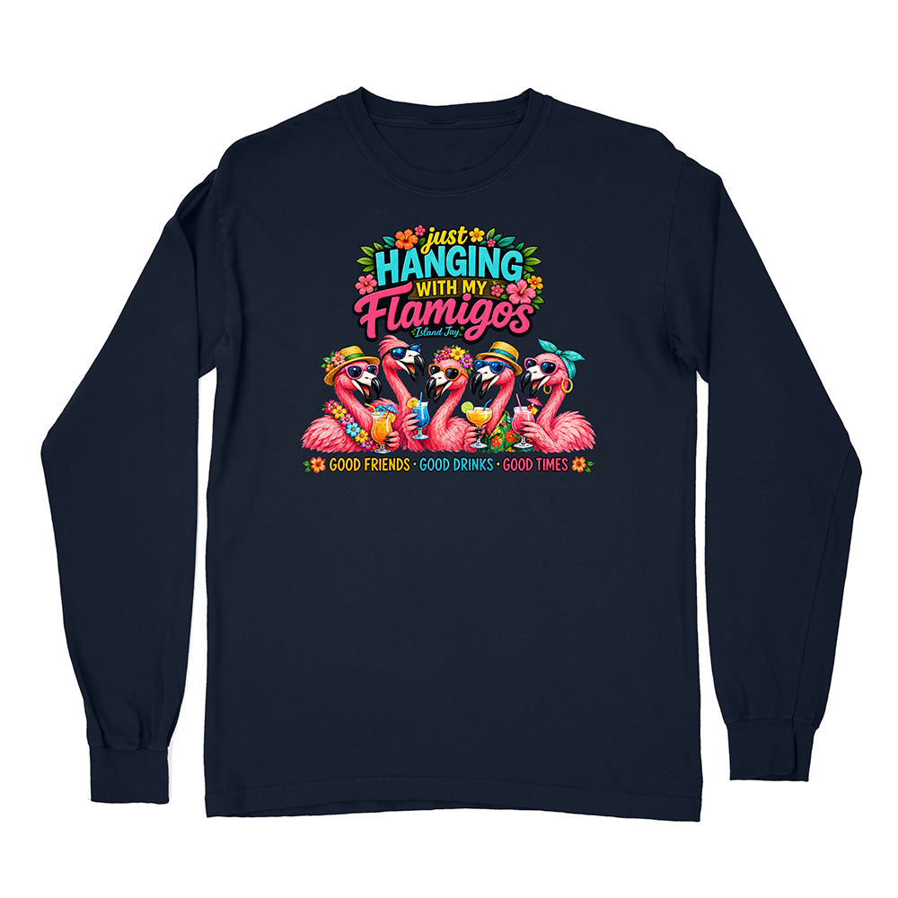 Hanging With My Flamigos Long Sleeve Shirt