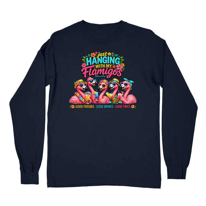 Hanging With My Flamigos Long Sleeve Shirt