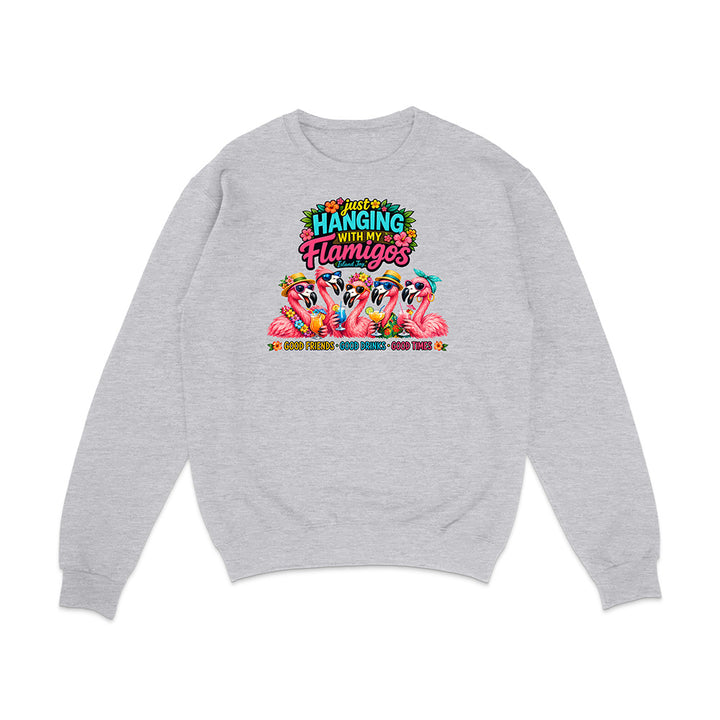 Hanging With My Flamigos Sweatshirt