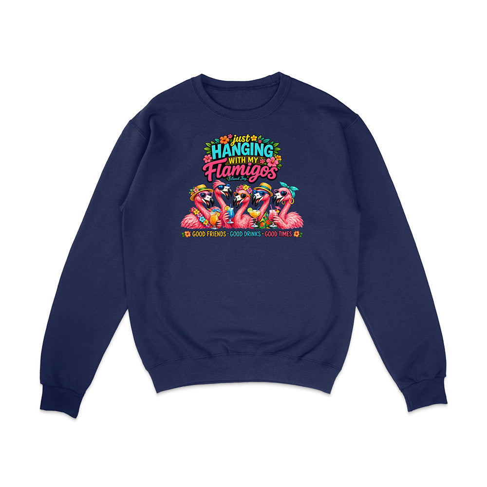 Hanging With My Flamigos Sweatshirt