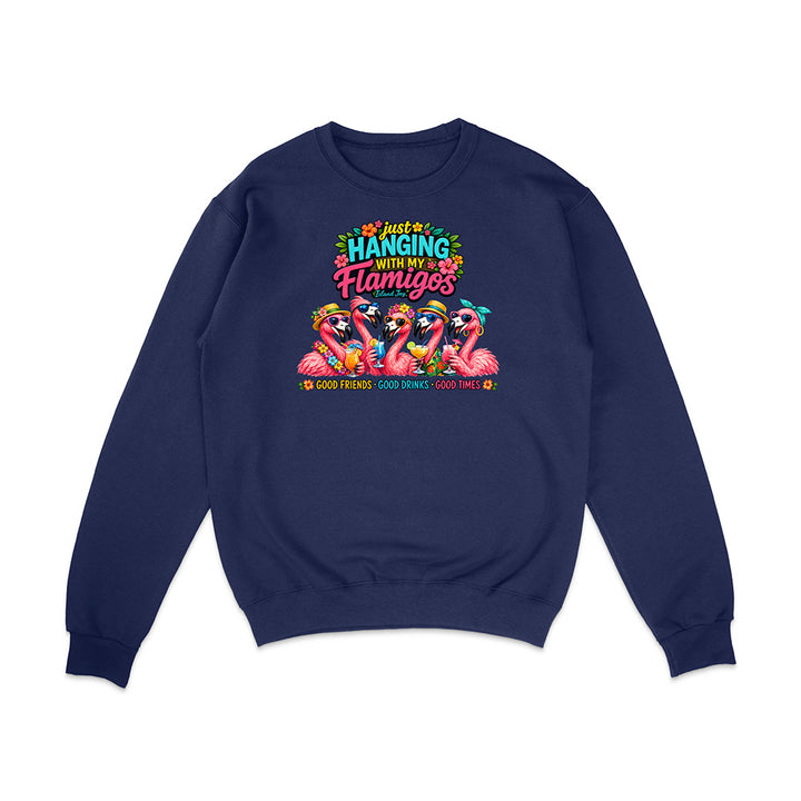 Hanging With My Flamigos Sweatshirt
