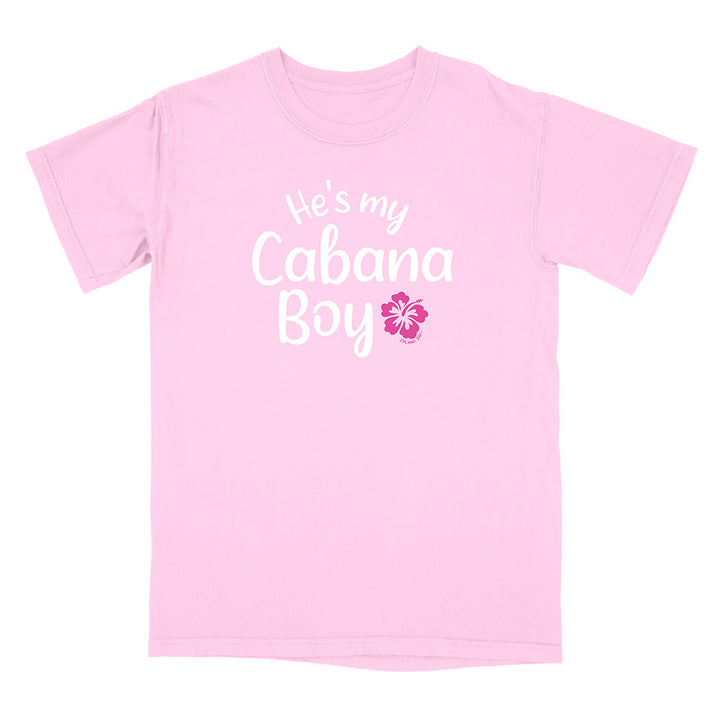 'He's My Cabana Boy' T-Shirt
