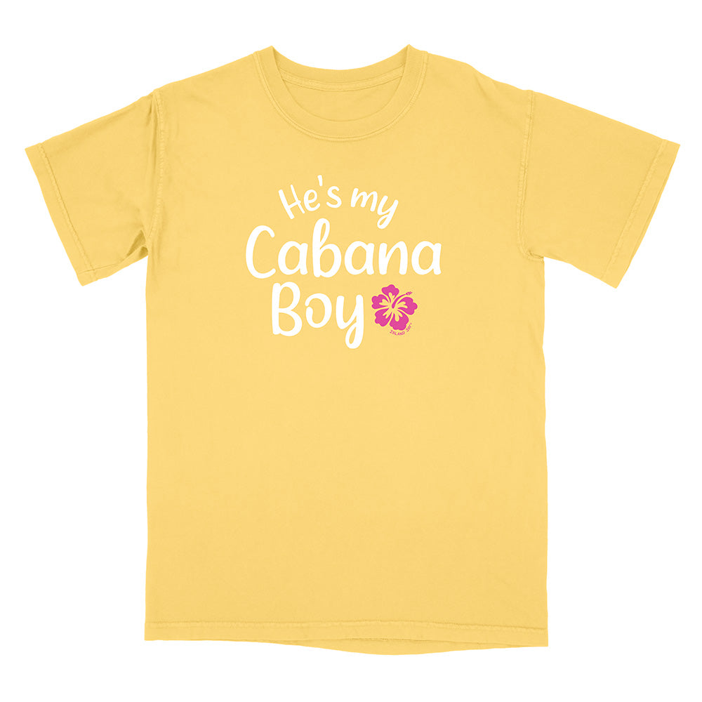 'He's My Cabana Boy' T-Shirt