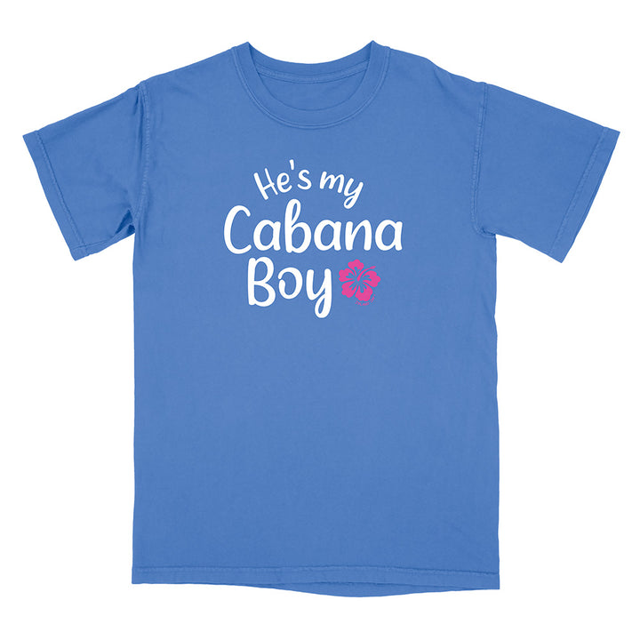 'He's My Cabana Boy' T-Shirt