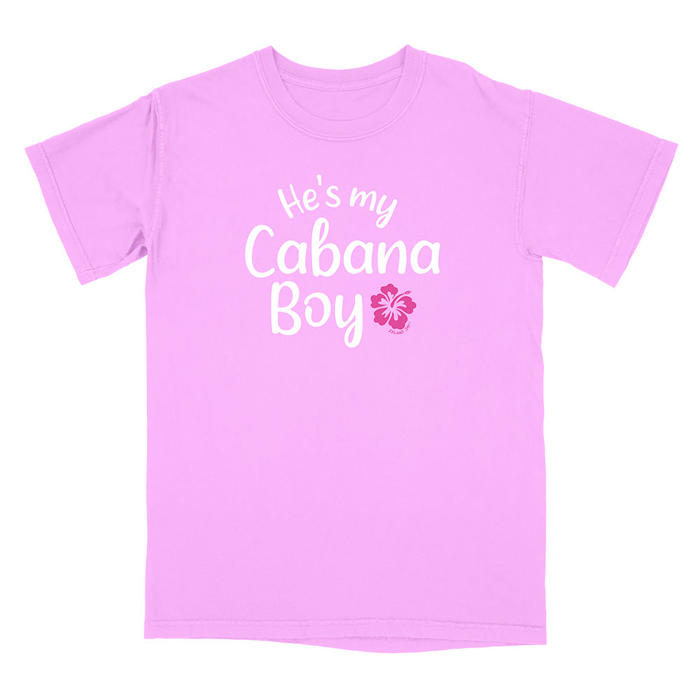 'He's My Cabana Boy' T-Shirt