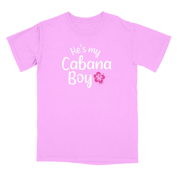 'He's My Cabana Boy' T-Shirt